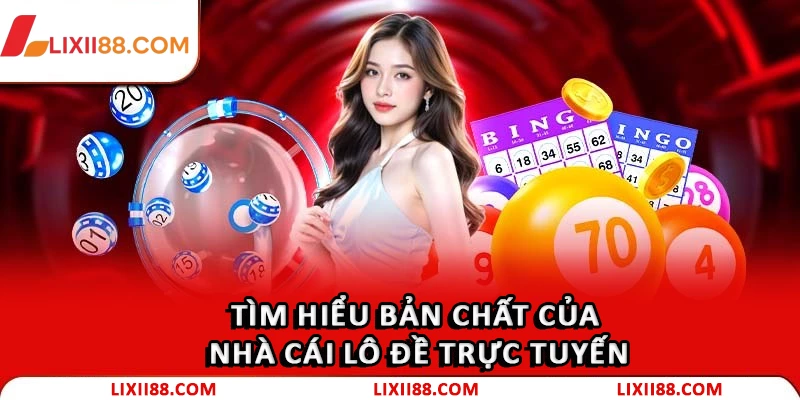 Nhà Cái Lô Đề: Kinh Nghiệm Chọn Địa Chỉ Giải Trí Uy Tín 1 Tìm hiểu bản chất của nhà cái lô đề trực tuyến